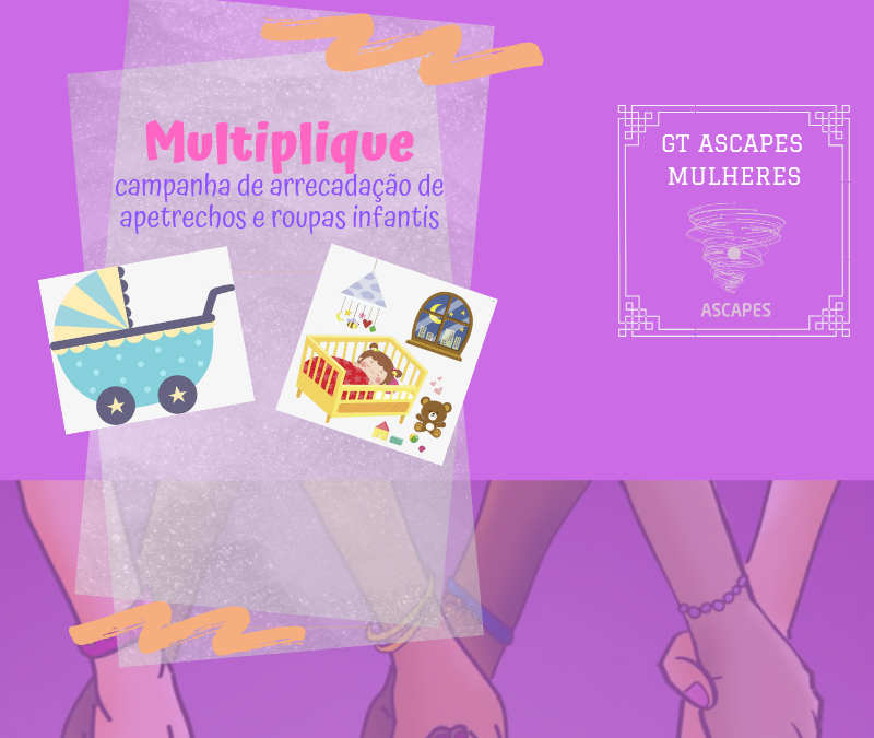 ASCAPES MULHERES lança sua primeira campanha