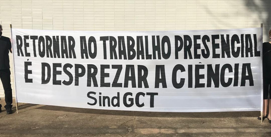 RETORNAR AO TRABALHO PRESENCIAL NESSE MOMENTO É DESPREZAR A CIÊNCIA